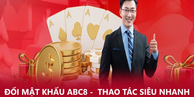 Đổi Mật Khẩu ABC8